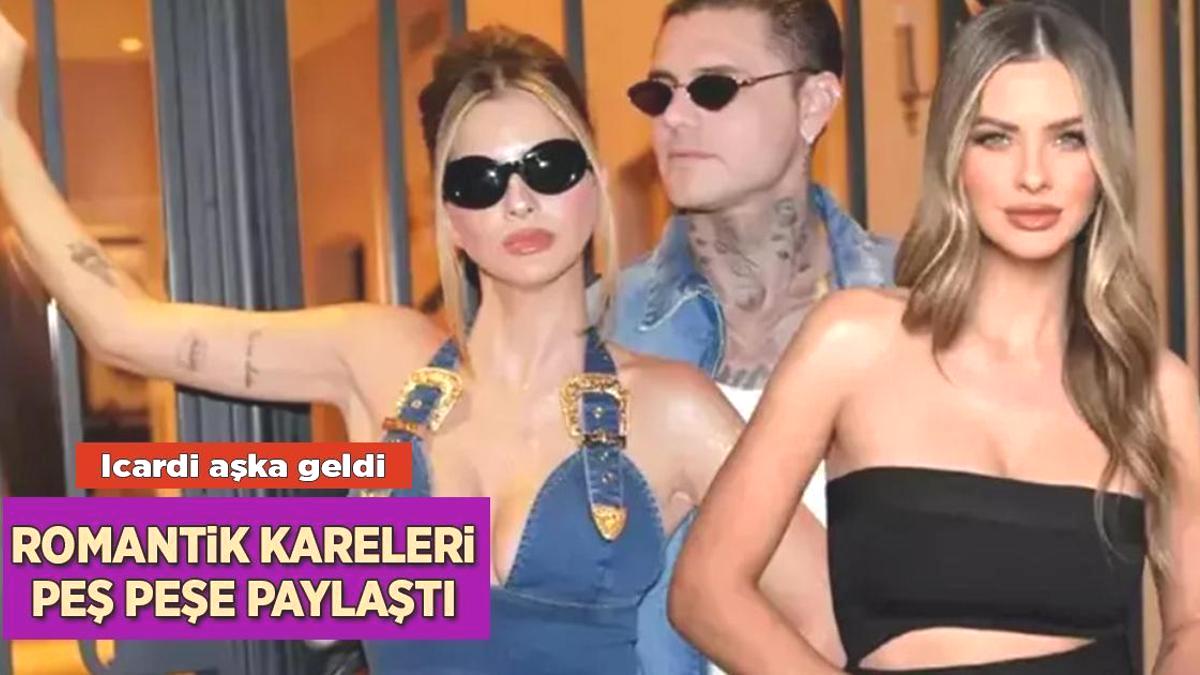 Aşka gelen Icardi peş peşe paylaştı! İşte sevgilisiyle romantik kareleri