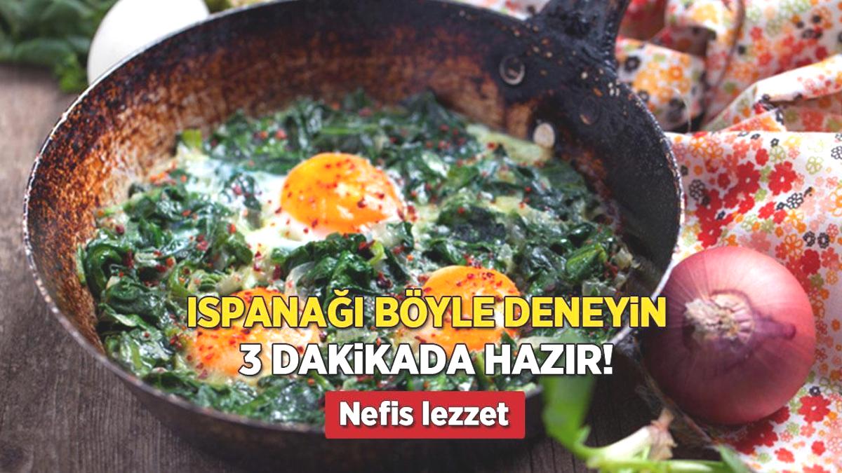 Ispanak sevmeyenleri bile mest eden tarif! 3 dakikada hazır, sapı da ziyan olmuyor