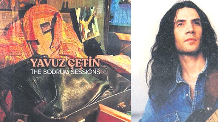 Yavuz Çetin’in Bodrum kayıtları
