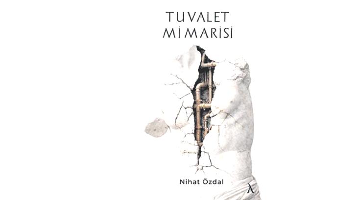 Antik çağdan Tokyo’ya WC mimarisi